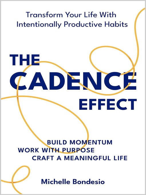 Title details for The Cadence Effect by Michelle Bondesio - Available